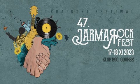 47 JarmaRock FEST – найбільший український музчний фестиваль в Польщі